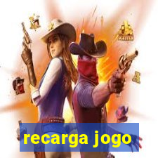 recarga jogo